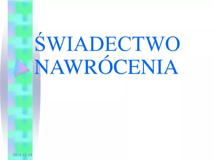 wiadectwo nawr cenia