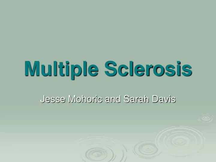 multiple sclerosis