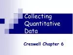 Collecting Quantitative Data - slide 1