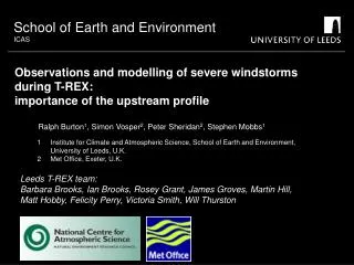 Observations and modelling of severe windstorms during T-REX: importance of the upstream profile