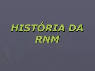 hist ria da rnm