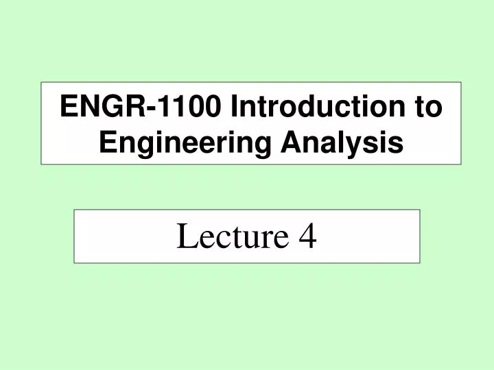 engr 1100 introduction to engineering analysis