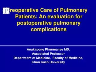reoperative Care of Pulmonary Patients: An evaluation for postoperative pulmonary complications