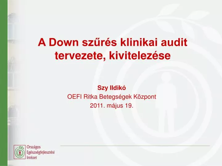 a down sz r s klinikai audit tervezete kivitelez se
