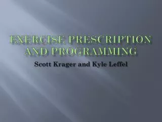 Exercise Prescription and Programming