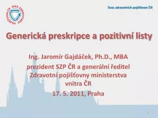 generick preskripce a pozitivn listy