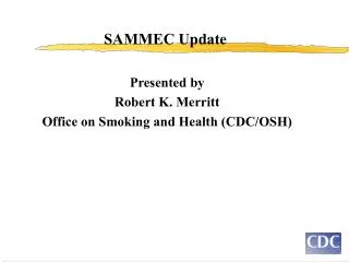 SAMMEC Update