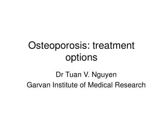 Osteoporosis: treatment options