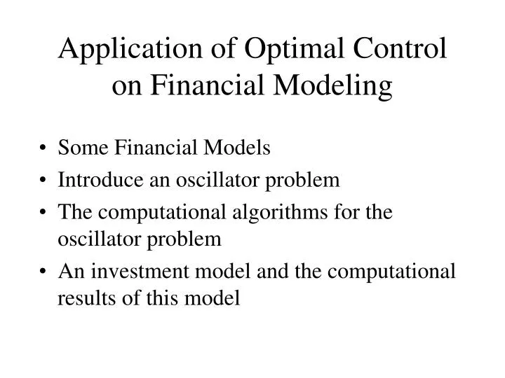 application of optimal control on financial modeling