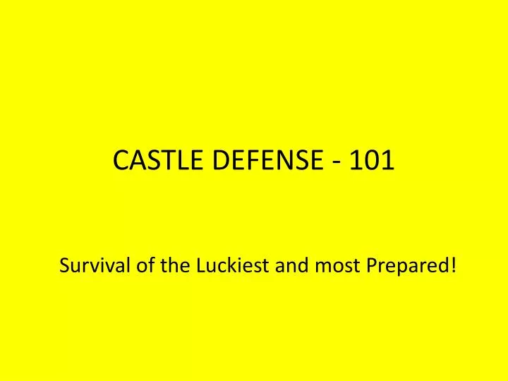 castle defense 101