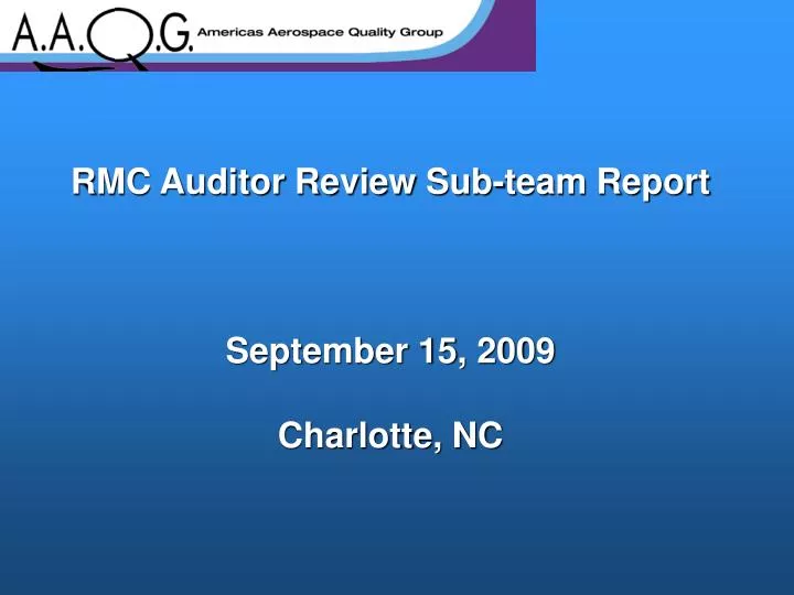 rmc auditor review sub team report september 15 2009 charlotte nc