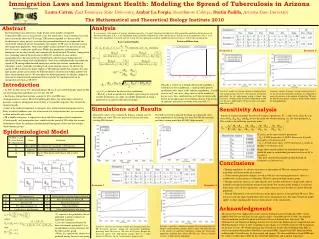 Immigration Laws and Immigrant Health: Modeling the Spread of T u berculosis in Arizona