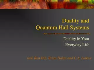 Duality and Quantum Hall Systems