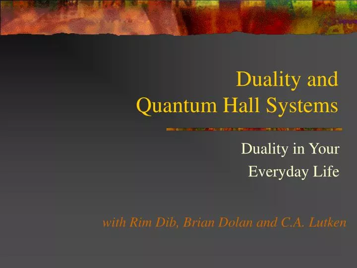 duality and quantum hall systems