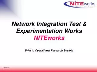 network integration test experimentation works niteworks brief to operational research society