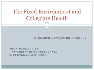 The Fixed Environment and Collegiate Health