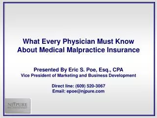 What Every Physician Must Know About Medical Malpractice Insurance