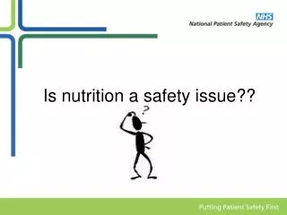 Is nutrition a safety issue??