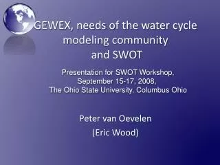 gewex needs of the water cycle modeling community and swot