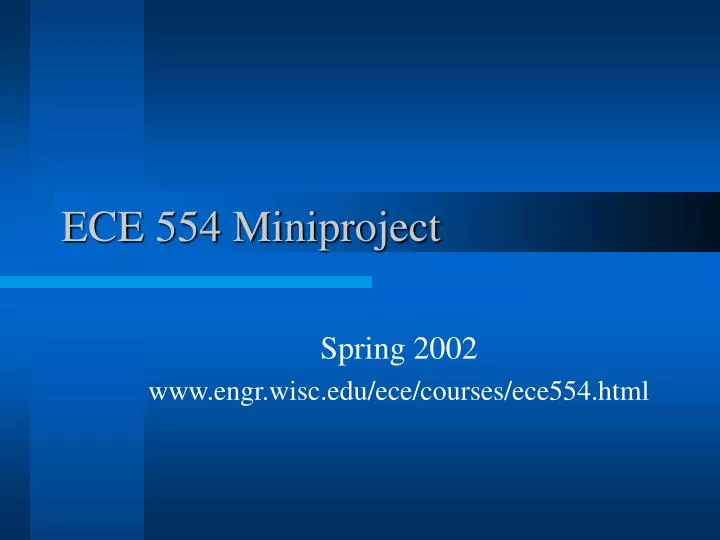 ece 554 miniproject
