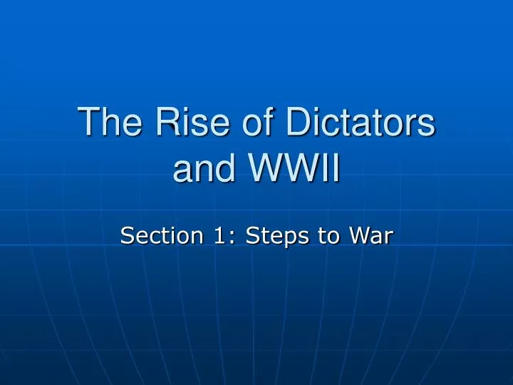 the rise of dictators and wwii