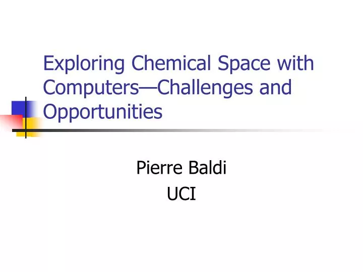 exploring chemical space with computers challenges and opportunities