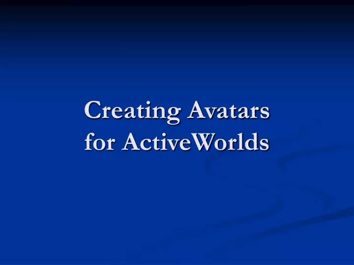 creating avatars for activeworlds
