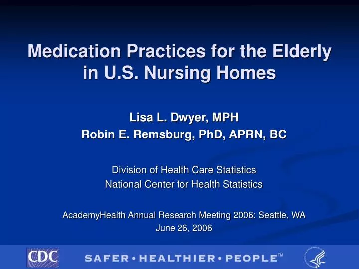medication practices for the elderly in u s nursing homes