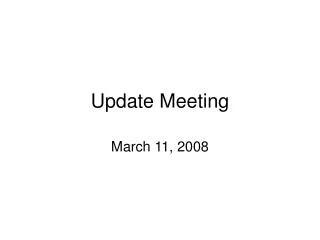 Update Meeting