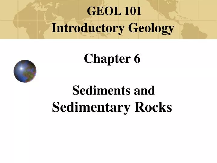 chapter 6 sediments and sedimentary rocks