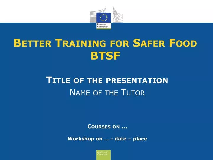 better training for safer food btsf