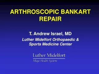 ARTHROSCOPIC BANKART REPAIR