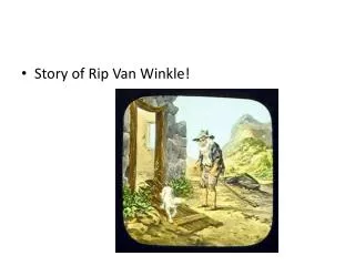 Story of Rip Van Winkle!