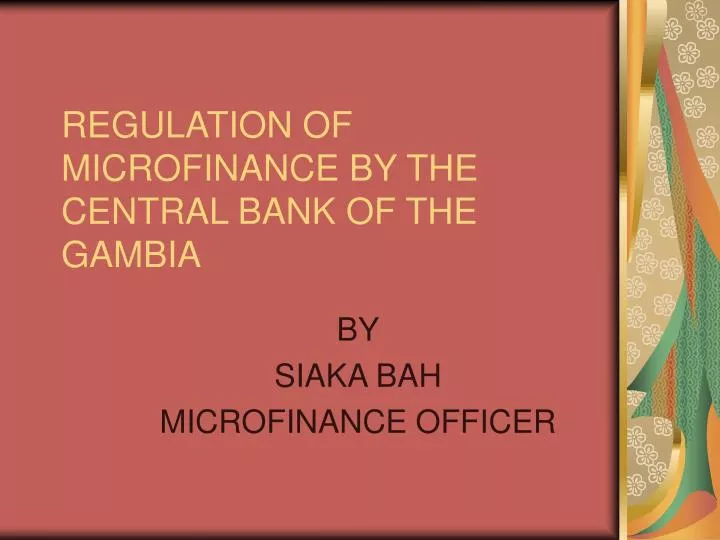 regulation of microfinance by the central bank of the gambia