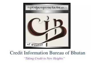 Credit Information Bureau of Bhutan