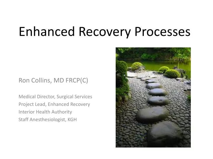 enhanced recovery processes