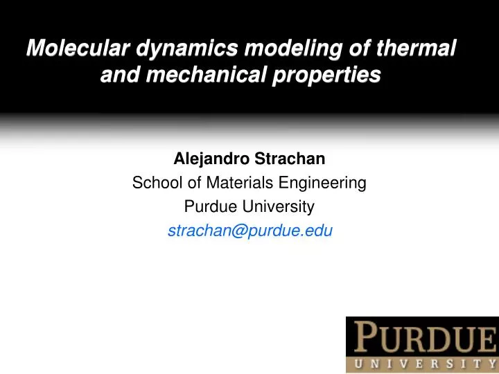 molecular dynamics modeling of thermal and mechanical properties