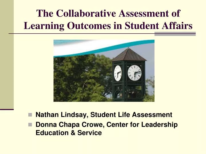 the collaborative assessment of learning outcomes in student affairs