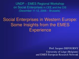 Social Enterprises in Western Europe: Some Insights from the EMES Experience