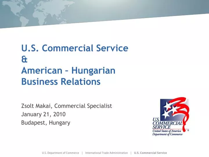u s commercial service american hungarian business relations