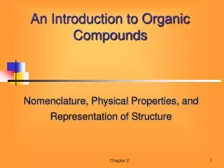 An Introduction to Organic Compounds