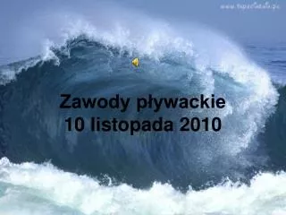 zawody p ywackie 10 listopada 2010