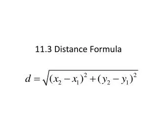 11.3 Distance Formula
