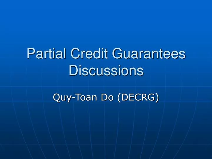 partial credit guarantees discussions