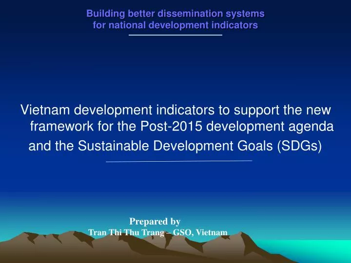 building better dissemination systems for national development indicators