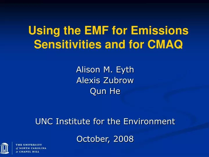 using the emf for emissions sensitivities and for cmaq