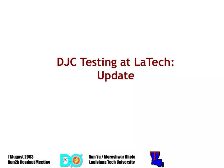 djc testing at latech update