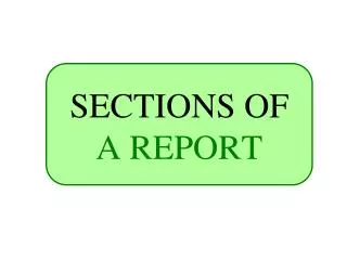 SECTIONS OF A REPORT
