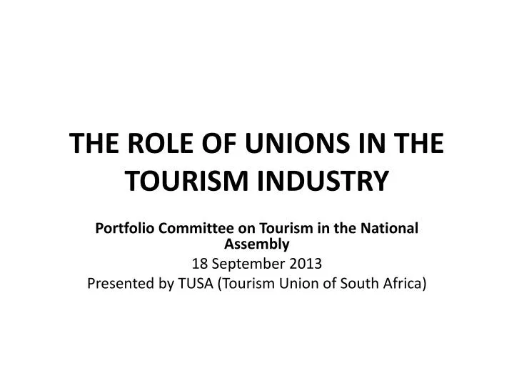 the role of unions in the tourism industry