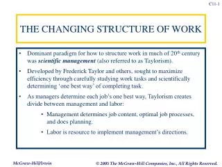 THE CHANGING STRUCTURE OF WORK
